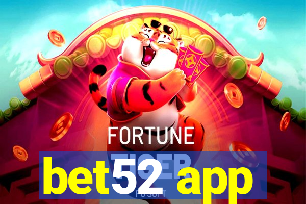 bet52 app